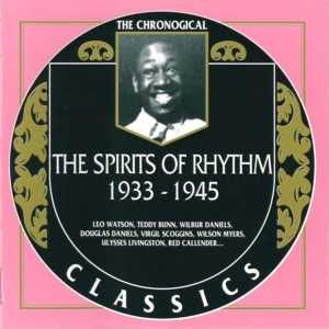 The Chronological Classics: The Spirits of Rhythm 1933-1945