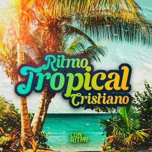 Ritmo tropical cristiano (EP)