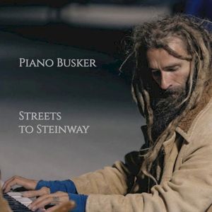 Always Leaving (Piano Busker)