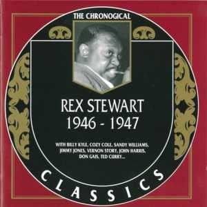The Chronological Classics: Rex Stewart 1946-1947
