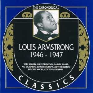 The Chronological Classics: Louis Armstrong 1946-1947