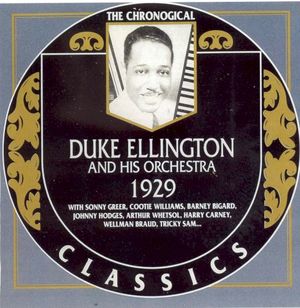 The Chronological Classics: Duke Ellington and His Orchestra 1929