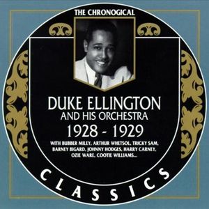 The Chronological Classics: Duke Ellington and His Orchestra 1928-1929