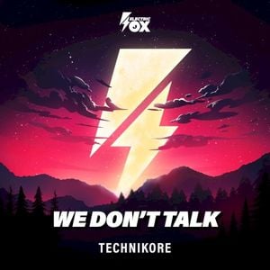 We Don't Talk (Single)