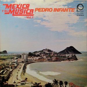 Mexico y su música, vol. 1