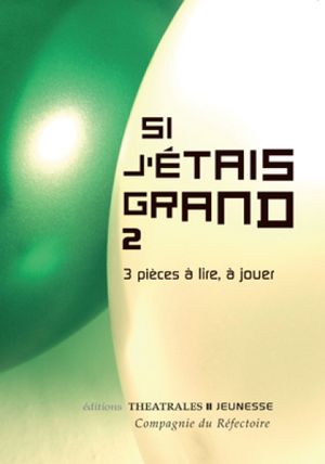 Si j'étais grand 2