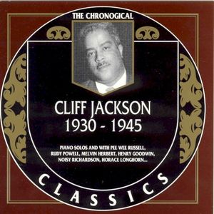 The Chronological Classics: Cliff Jackson 1930-1945