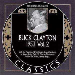 The Chronological Classics: Buck Clayton 1953, Volume 2
