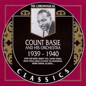 The Chronological Classics: Count Basie and His Orchestra 1939-1940