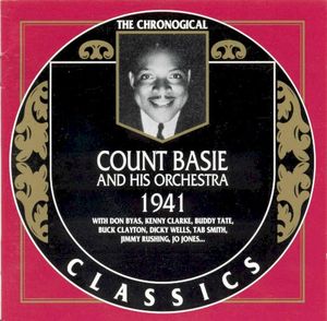 The Chronological Classics: Count Basie and His Orchestra 1941
