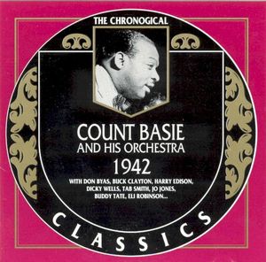 The Chronological Classics: Count Basie and His Orchestra 1942
