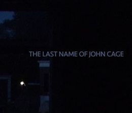 image-https://media.senscritique.com/media/000020949929/0/the_last_name_of_john_cage.jpg