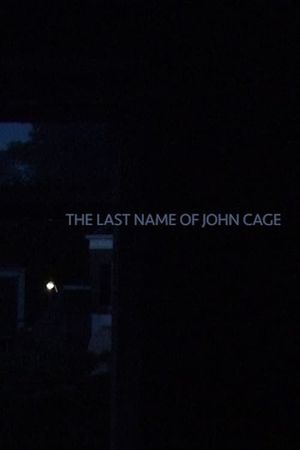 The Last Name of John Cage