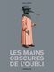 Les Mains obscures de l'oubli