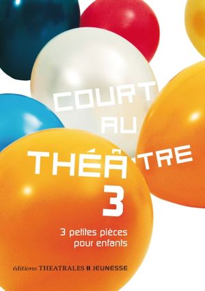 Court au théâtre 3