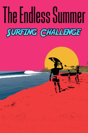 The Endless Summer: Surfing Challenge