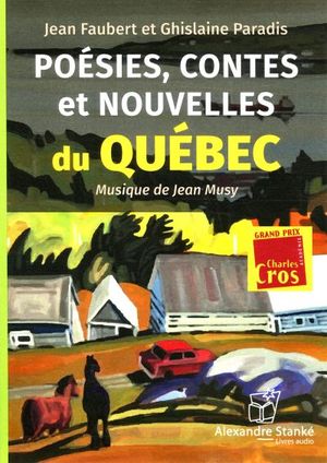 Poésies, contes et nouvelles du Québec