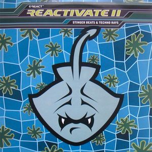 Reactivate 11: Stinger Beats & Techno Rays