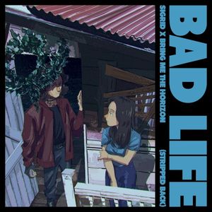 Bad Life (stripped back) (Single)