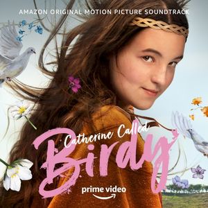 Catherine Called Birdy: Amazon Original Motion Picture Soundtrack (OST)