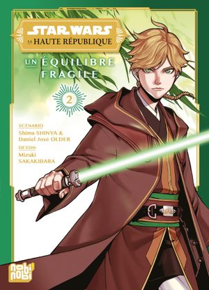Un Équilibre Fragile - Star Wars : La Haute République, tome 2