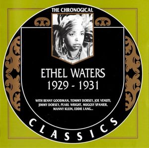 The Chronological Classics: Ethel Waters 1929-1931