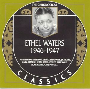 The Chronological Classics: Ethel Waters 1946-1947