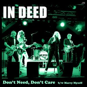 Don't Need, Don't Care (Single)