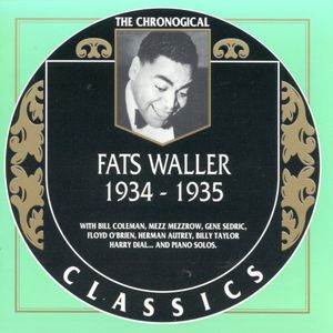 The Chronological Classics: Fats Waller 1934-1935