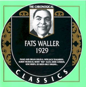 The Chronological Classics: Fats Waller 1929