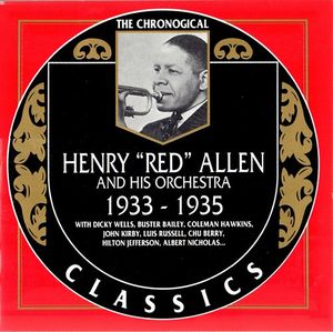 The Chronological Classics: Henry "Red" Allen and His Orchestra 1933-1935