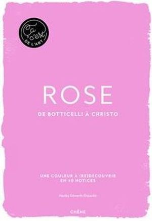 Rose : de Botticelli à Christo