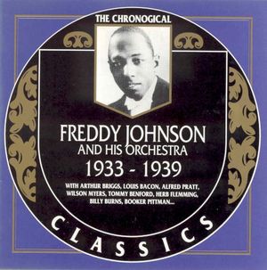 The Chronological Classics: Freddy Johnson and His Orchestra 1933-1939