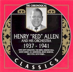 The Chronological Classics: Henry "Red" Allen and His Orchestra 1937-1941