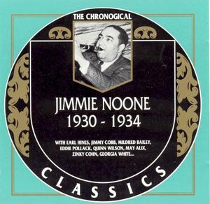 The Chronological Classics: Jimmie Noone 1930-1934