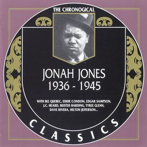 The Chronological Classics: Jonah Jones 1936-1945