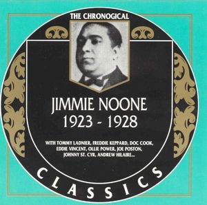 The Chronological Classics: Jimmie Noone 1923-1928