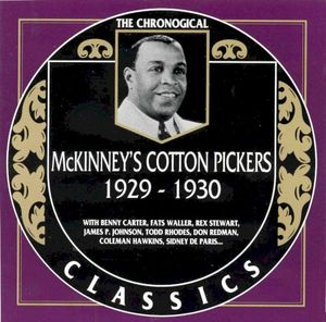 The Chronological Classics: McKinney's Cotton Pickers 1929-1930
