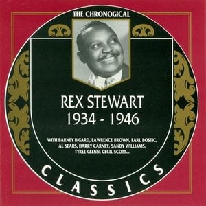 The Chronological Classics: Rex Stewart 1934-1946