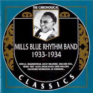 The Chronological Classics: Mills Blue Rhythm Band 1933-1934