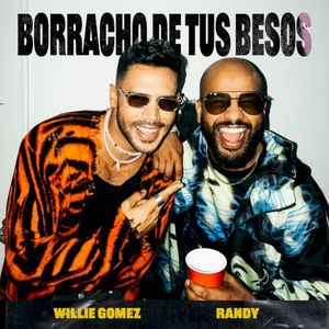 Borracho de tus besos (Single)