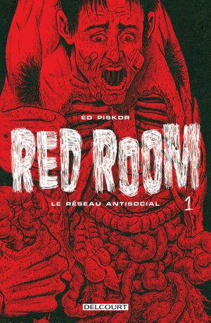 Red Room : Le Réseau antisocial