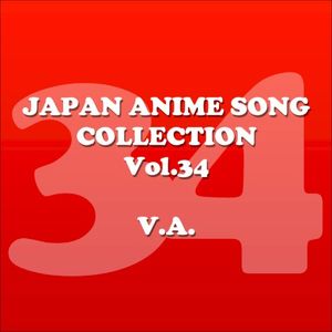 Japan Animesong Collection, Vol. 34 (Anison・Japan)