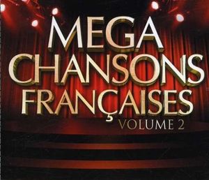 Méga Chansons Françaises, Volume 2