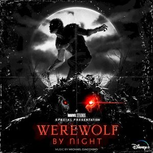 Marvel Studios’ Werewolf By Night (Original Soundtrack) (OST)