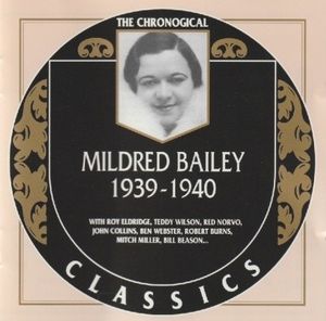 The Chronological Classics: Mildred Bailey 1939-1940