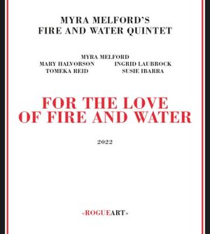 For the Love of Fire and Water: III