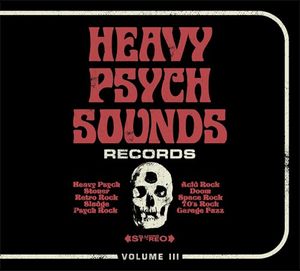 Heavy Psych Sounds Records: Volume III