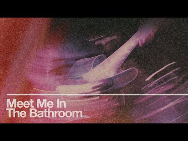 Meet Me in the Bathroom