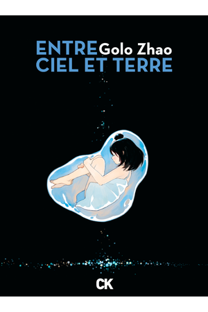 Entre ciel et terre, Intégrale